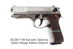 BLOW F 06 Kurusıkı Tabanca Saten Ahşap Kabza Desenli.