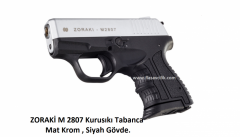 ZORAKİ M 2807 Kurusıkı Tabanca,Mat Krom Mekanizma,Siyah Polimer Gövde.