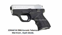 ZORAKİ M 2906 Kurusıkı Tabanca,Mat Krom Mekanizma,Siyah Polimer Gövde.