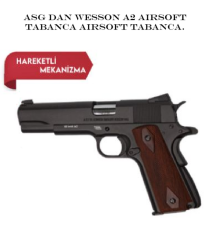 ASG DAN WESSON A2 AIRSOFT TABANCA AIRSOFT TABANCA HAREKETLİ MEKANİZMA.