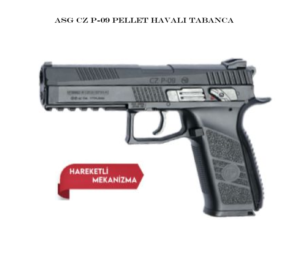 ASG CZ P-09 PELLET HAREKETLİ MEKANİZMALI HAVALI TABANCA
